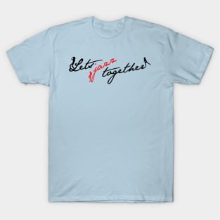 Let's Jazz Together T-Shirt